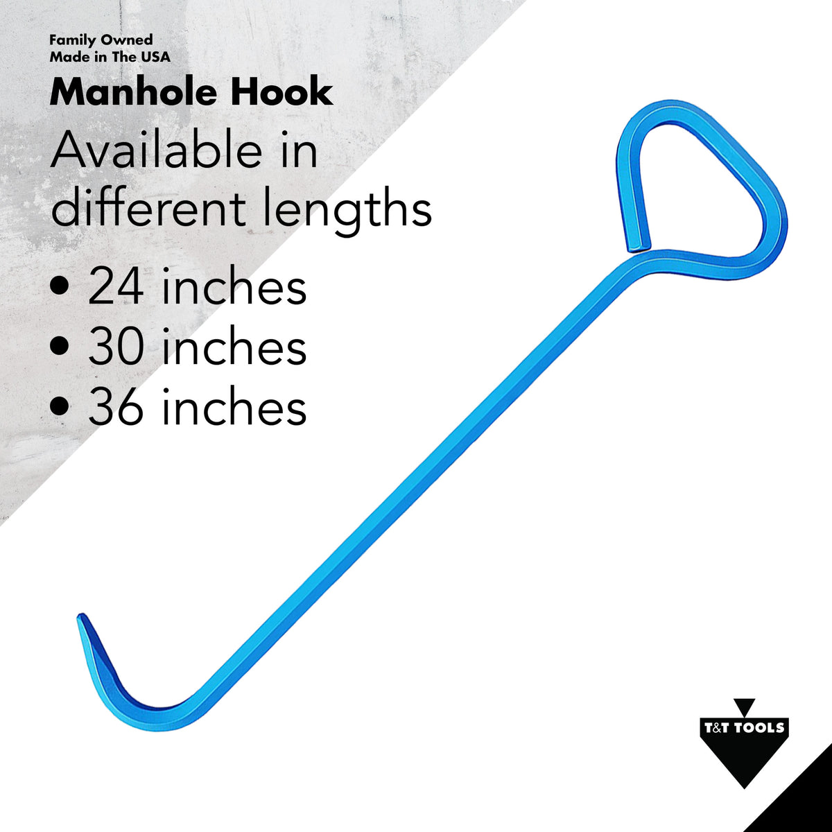 Manhole Hook - T&T Tools – MightyProbe - T&T Tools, Inc.